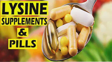 Top 5 Lysine Pills And Supplements